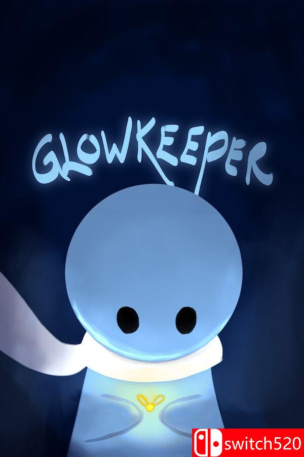 《荧守者（Glowkeeper）》官方中文 Build 19837543 [中文/英文/日语]-LanTi云网创