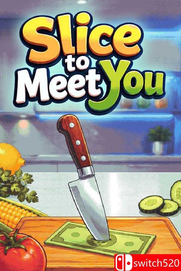 《切片遇见你（Slice To Meet You）》Build 24159880 [英文]-LanTi云网创