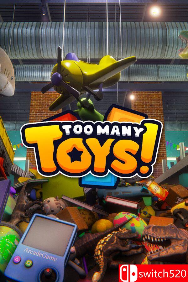 《玩具太多了！（Too Many Toys!）》官方中文 [中文/英文/日语]-LanTi云网创