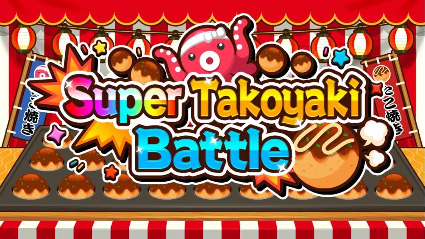 【美版】超级章鱼烧大战 Super Takoyaki Battle 英语-LanTi云网创