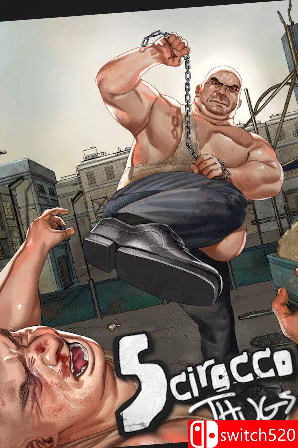 《西罗科暴徒（Scirocco Thugs）》Build 25426063 [英文]-LanTi云网创