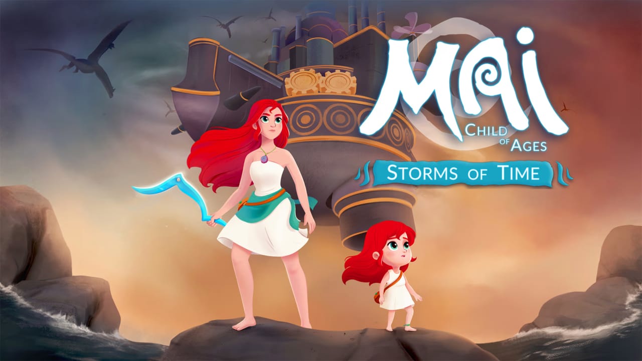 麦:时代之子-时间风暴丨Mai: Child of Ages – Storms of Time-LanTi云网创