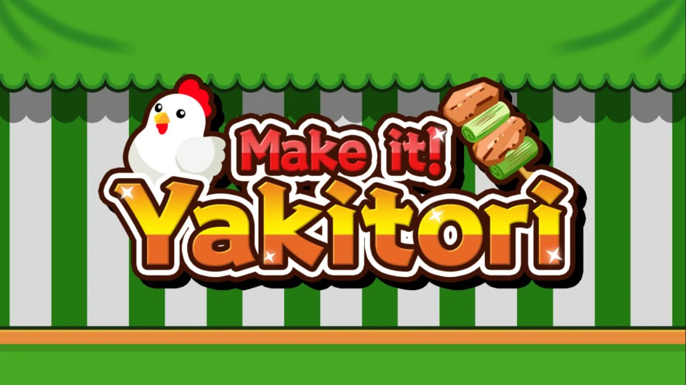【美版】来做烤鸡串！ Make it! Yakitori 英语-LanTi云网创